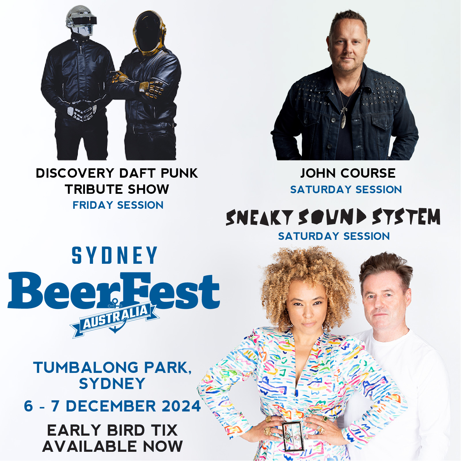 Sneaky Sound System are headlining the Saturday Session